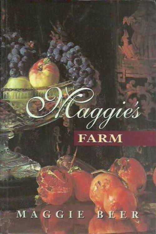 Cover Art for 9781863734257, Maggie's Farm by Maggie Beer