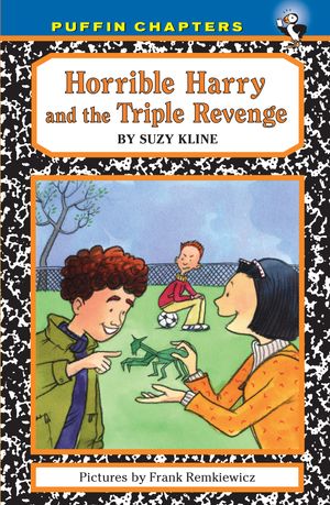 Cover Art for 9781440632365, Horrible Harry and the Triple Revenge by Suzy Kline