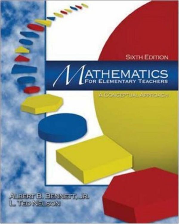 Cover Art for 9780072532944, Mathematics for Elementary Teachers by Albert B. Bennett