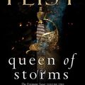 Cover Art for 9780008405403, Queen of Storms (The Firemane Saga, Book 2) by Raymond E. Feist