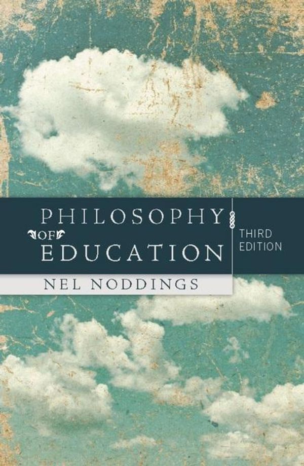 Cover Art for 2370003851861, Philosophy of Education by Nel Noddings