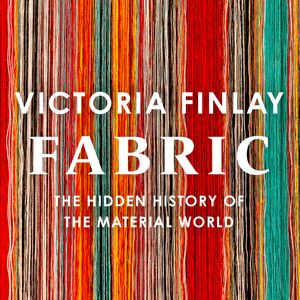 Cover Art for 9781399711883, Fabric by Victoria Finlay