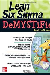 Cover Art for 9780071486507, Lean Six Sigma Demystified by Jay Arthur