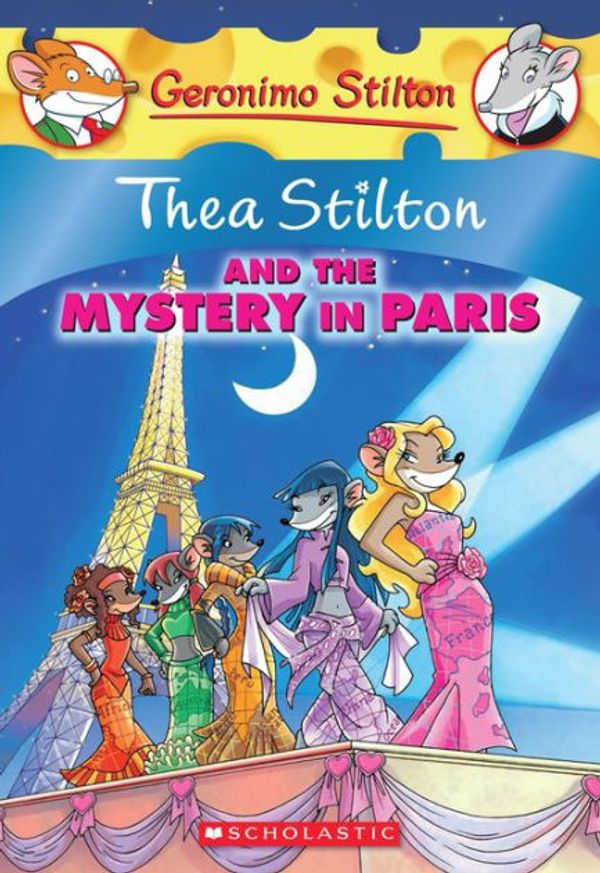 Cover Art for 9780606150330, Thea Stilton and the Mystery in Paris by Thea Stilton