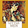 Cover Art for 9781546551638, Little Men: Life at Plumfield with Jo's Boys by Louisa May Alcott