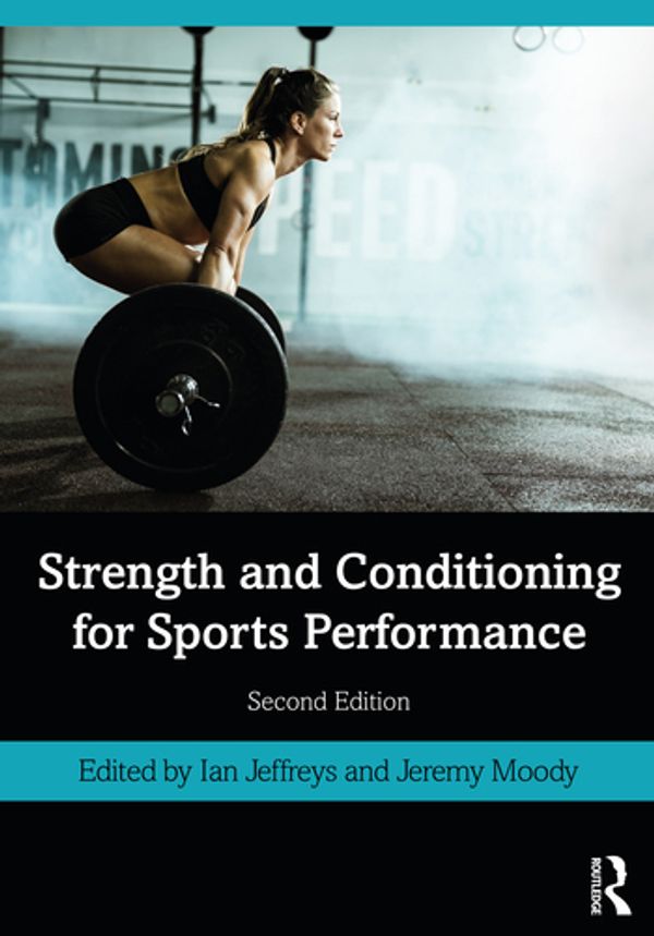 Cover Art for 9780367404635, Strength and Conditioning for Sports Performance by Ian Jeffreys
