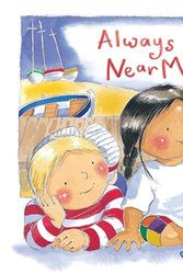 Cover Art for B00ZQBDIPM, Always Near Me by Poole, Susie (2014) Board book by Unknown