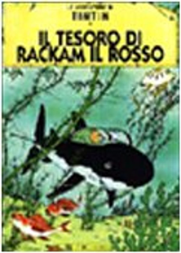 Cover Art for 9788887715132, le tresor de rackham le rouge.(italien lizard) by Hergé