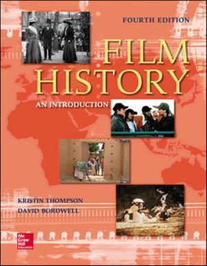 Cover Art for 9780073514246, Film History: An Introduction by Kristin Thompson