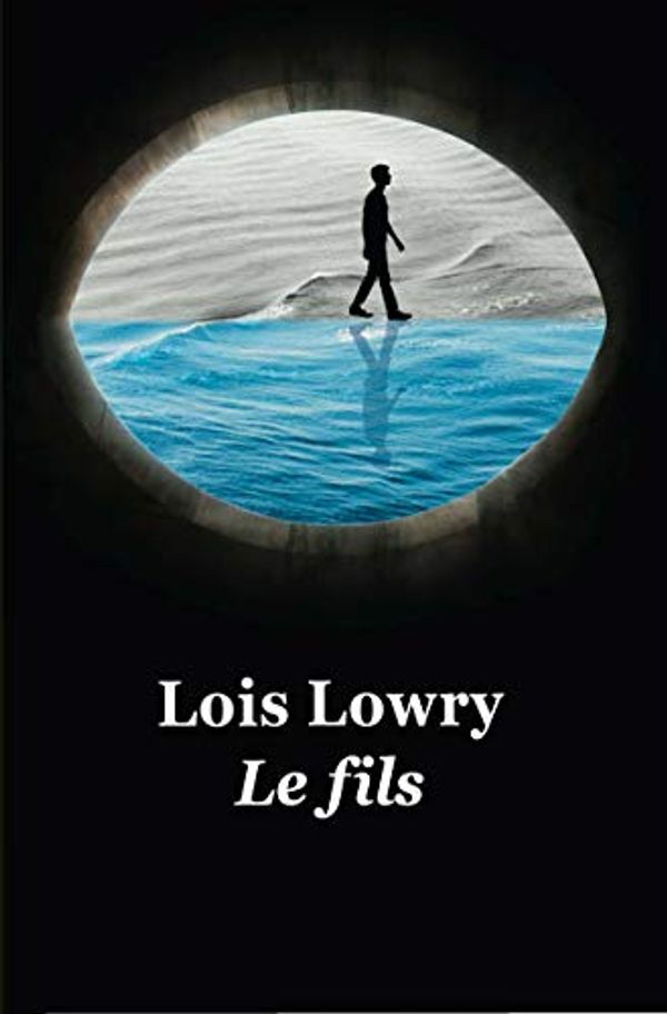 Cover Art for B07Y2D5KG9, Le Fils by Lois Lowry