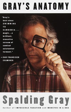 Cover Art for 9780679751786, Gray's Anatomy by Spalding Gray