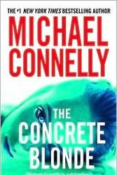 Cover Art for B004HMY9YA, The Concrete Blonde (Harry Bosch Series #3) by Michael Connelly by Michael Connelly
