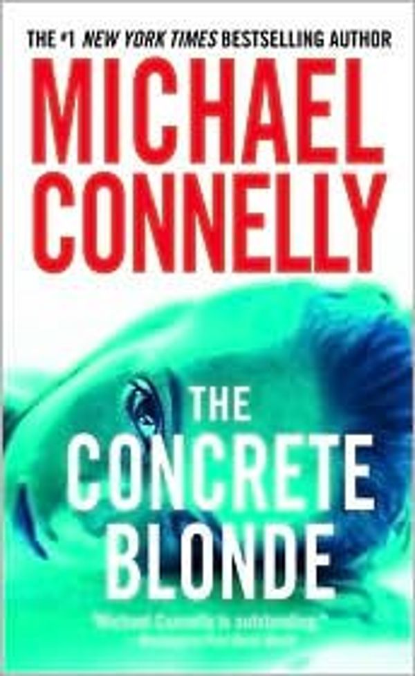 Cover Art for B004HMY9YA, The Concrete Blonde (Harry Bosch Series #3) by Michael Connelly by Michael Connelly