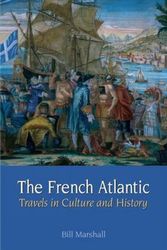 Cover Art for 9781846310515, The French Atlantic by Bill Marshall