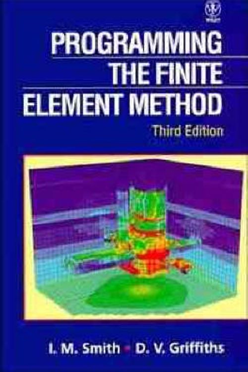 Cover Art for 9780471965435, Programming the Finite Element Method by I.M. Smith