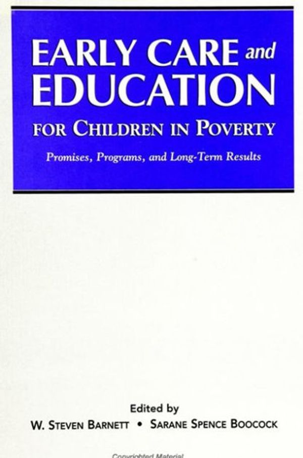 Cover Art for 9780791436202, Early Care and Education for Children in Poverty. by W.Steven Barnett