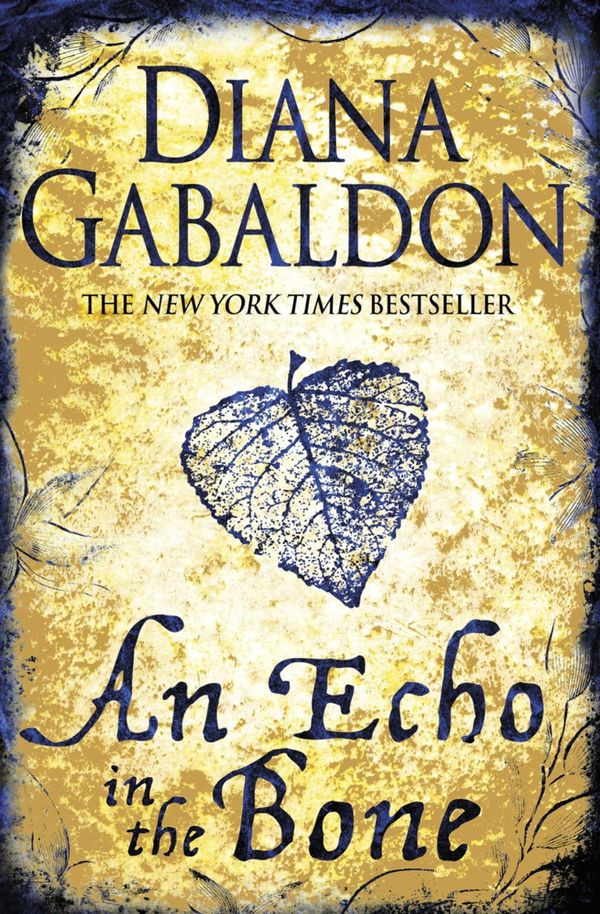 Cover Art for 9781409111962, An Echo in the Bone: Outlander Novel 7 by Diana Gabaldon