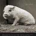 Cover Art for B07SX7MZBM, Allowed to Grow Old: Portraits of Elderly Animals from Farm Sanctuaries by Isa Leshko