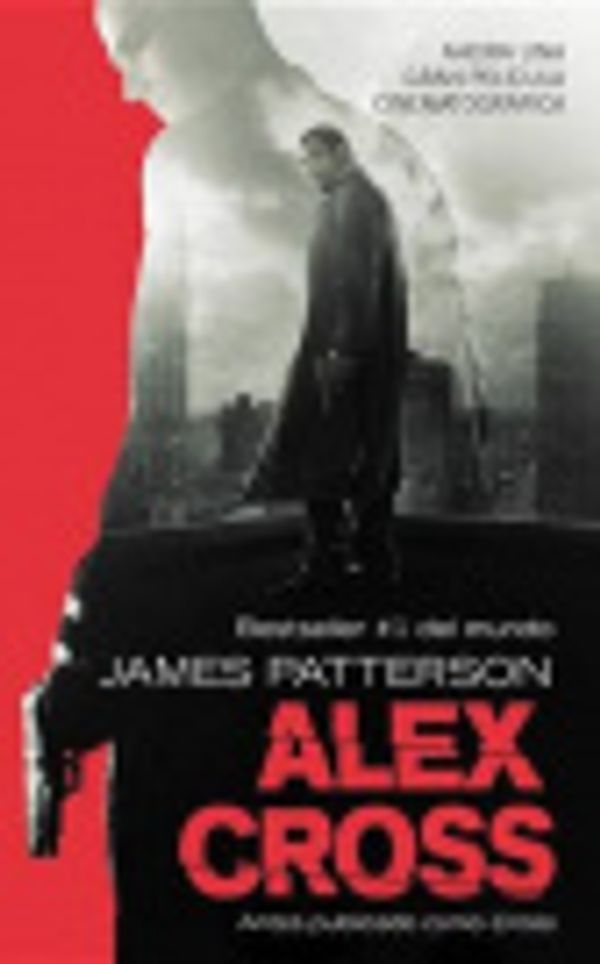 Cover Art for 9780316135702, Alex Cross by James Patterson
