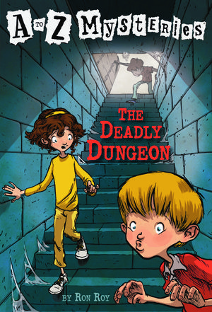 Cover Art for 9780679887553, Atoz Mysteries: The Deadly Dungeo by Ron Roy