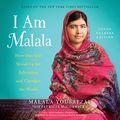 Cover Art for 9781478902300, I Am Malala: The Girl Who Stood Up for Education and Changed the World by Unknown