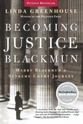 Cover Art for 9780805080575, Becoming Justice Blackmun by Linda Greenhouse