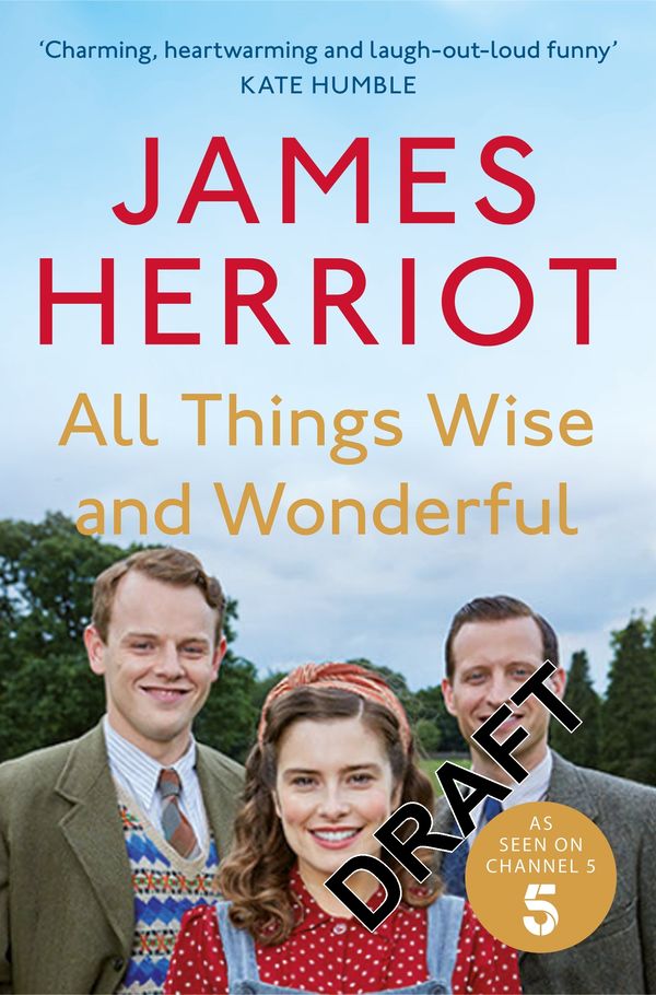 Cover Art for 9781743284148, All Things Wise and Wonderful by James Herriot