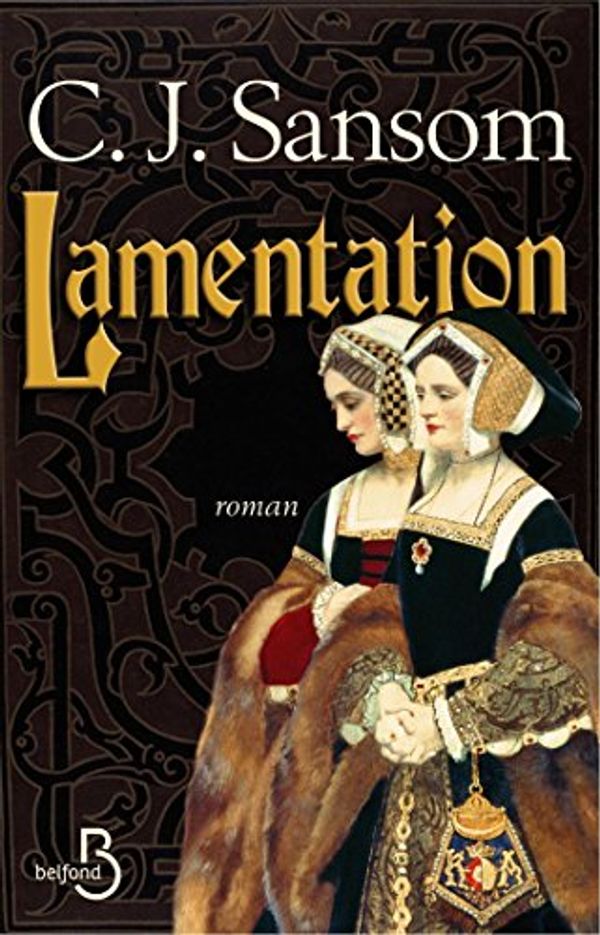 Cover Art for B01E7VI4TG, Lamentation (French Edition) by C.j. Sansom