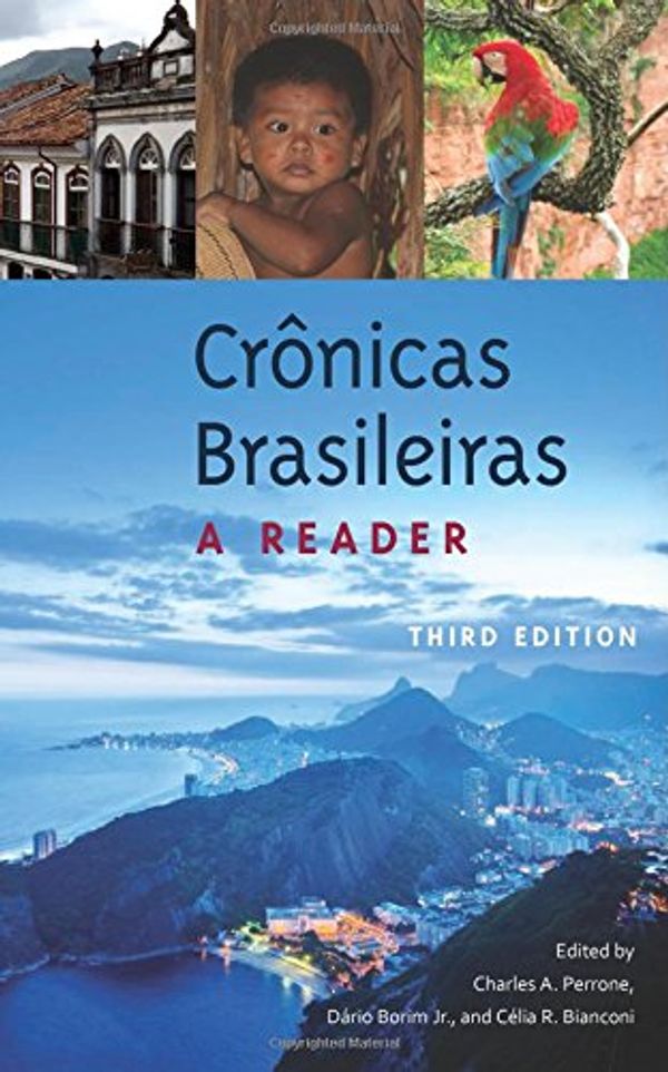 Cover Art for 9780813049427, Cronicas Brasileiras: A Reader by Charles A. Perrone