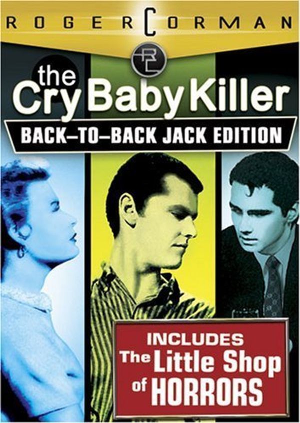 Cover Art for 0780177646767, The Cry Baby Killer (Back-to-Back Jack Edition) by Buena Vista Home Entertainment / Hollywood Picture by Jus Addiss, Mel Welles, Roger Corman Charles B. Griffith by 
