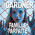 Cover Art for 9782226319234, Famille parfaite by Lisa Gardner
