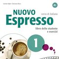 Cover Art for 9783192154669, Nuovo Espresso 1 - einsprachige Ausgabe Schweiz: corso di italiano by Luciana Ziglio