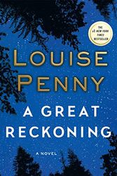 Cover Art for 9781250022134, A Great Reckoning by Louise Penny