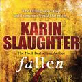 Cover Art for 9781846057946, Fallen: (Will Trent / Atlanta series 5) by Karin Slaughter