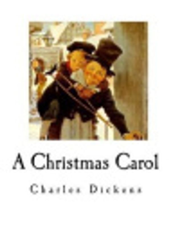 Cover Art for 9781535411424, A Christmas Carol by Charles Dickens