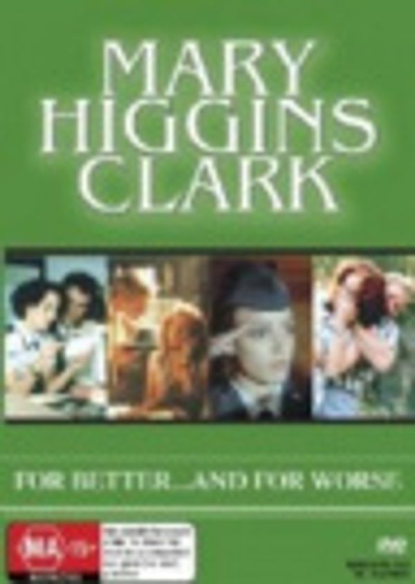 Cover Art for 9314748903525, Mary Higgins Clark: For Better...and For Worse by Visual