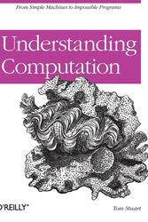 Cover Art for 9781449329273, Understanding Computation by Tom Stuart