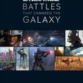 Cover Art for 9780744028683, Star Wars Battles that Changed the Galaxy by Cole Horton, Jason Fry, Amy Ratcliffe, Chris Kempshall