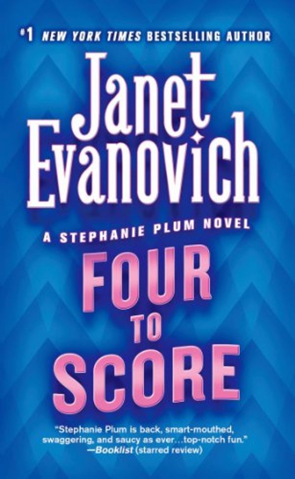 Cover Art for B000FA5QAE, Four to Score (Stephanie Plum, No. 4) by Janet Evanovich