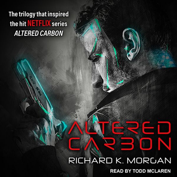 Cover Art for 9781400171378, Altered Carbon by Richard K. Morgan