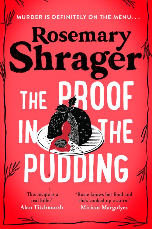 Cover Art for 9781472135407, The Proof in the Pudding by Rosemary Shrager
