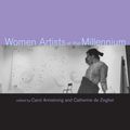 Cover Art for 9780262515948, Women Artists at the Millennium by Carol Armstrong