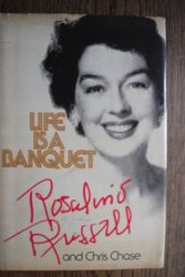 Cover Art for 9780491020244, Life Is a Banquet by Rosalind Russell