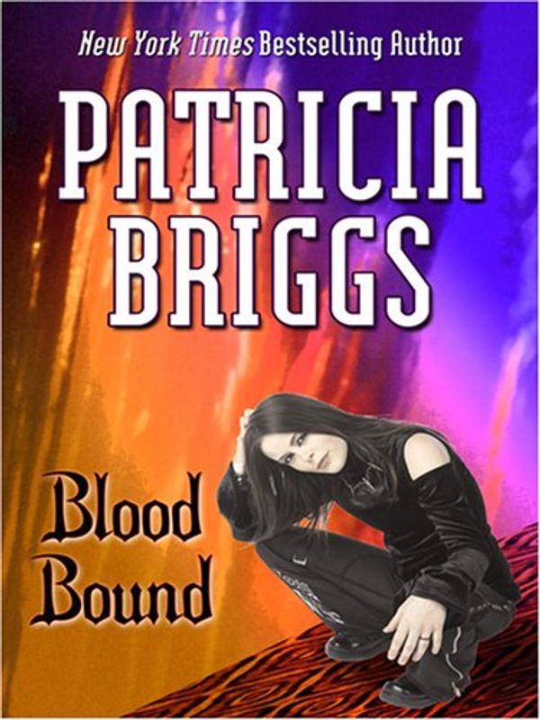Cover Art for 9780786296194, Blood Bound [Large Print] by Patricia Briggs