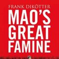 Cover Art for 9780747595083, Mao's Great Famine by Frank Dikotter