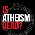 Cover Art for 9781684511730, Is Atheism Dead? by Eric Metaxas