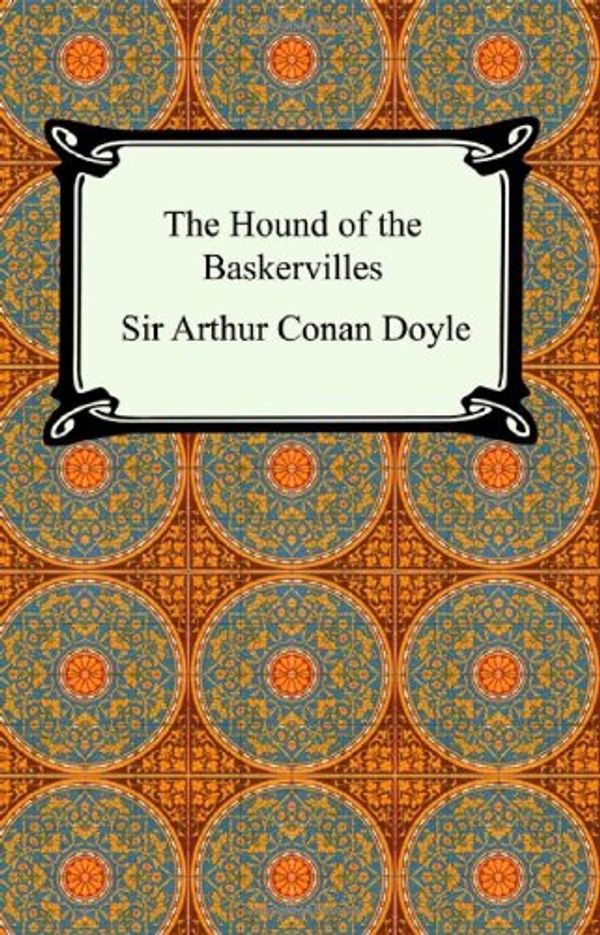 Cover Art for 9781420925265, The Hound of the Baskervilles by Arthur Conan Doyle