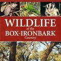 Cover Art for 9780643099838, Wildlife of the Box-Ironbark Country by Chris Tzaros