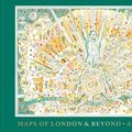 Cover Art for 9781849945332, Maps of London and Beyond by Adam Dant