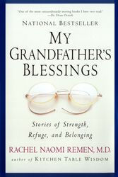 Cover Art for 9781573228565, My Grandfather’s Blessings by Rachel Naomi Remen